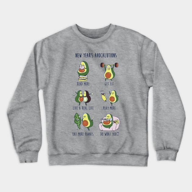 New Year's Resolutions with Avocado Crewneck Sweatshirt by huebucket